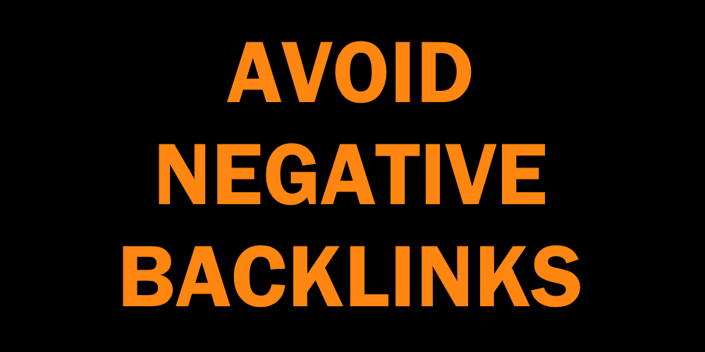 How to avoid negative backlinks